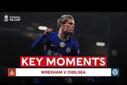 ملخص فوز تشيلسي على ريكسهام 4-2 (كأس الاتحاد الإنجليزي)